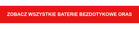 Zobacz wszystkie baterie bezdotykowe Oras