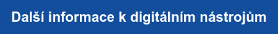 Další informace k digitálním nástrojům