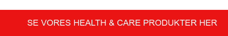 Se vores Health & Care produkter her