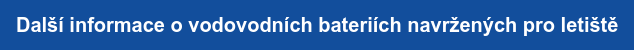 Další informace o vodovodních bateriích navržených pro letiště