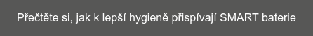 Přečtěte si, jak k lepší hygieně přispívají SMART baterie