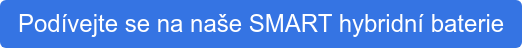 Podívejte se na naše SMART hybridní baterie