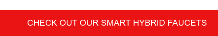 Check out our smart hybrid faucets