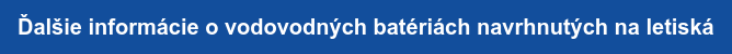 Ďalšie informácie o&nbsp;vodovodných batériách navrhnutých na letiská