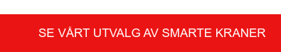 Se vårt utvalg av smarte kraner