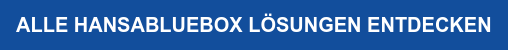 ALLE HANSABLUEBOX LÖSUNGEN ENTDECKEN