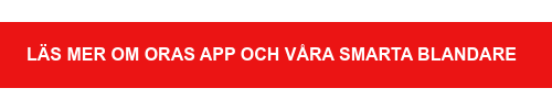 Läs mer om Oras App och våra SMARTA blandare