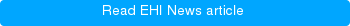 Read EHI News article&nbsp;
