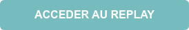 ACCEDER AU REPLAY