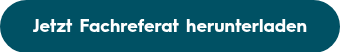 Jetzt Fachreferat herunterladen