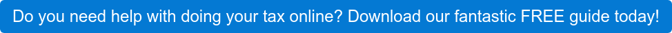 Do you need help with doing your tax online? Download our fantastic FREE guide  today!