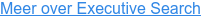 Meer over Executive Search