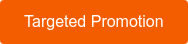 Targeted Promotion