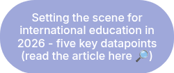 <p>Setting the scene for international education in 2026 - five key datapoints (read the article here ��)</p>