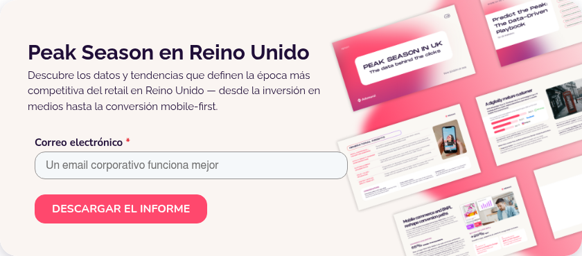   Peak Season en Reino Unido Descubre los datos y tendencias que definen la época más competitiva del retail en Reino Unido — desde la inversión en medios hasta la conversión mobile-first.  