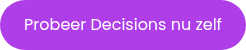 Probeer Decisions nu zelf