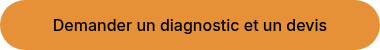 Demander un diagnostic et un devis