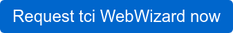 Request tci WebWizard now