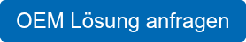 OEM Lösung anfragen