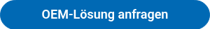 OEM-Lösung anfragen