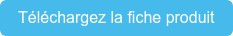 Téléchargez&nbsp;la fiche produit