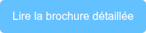 Lire la brochure détaillée