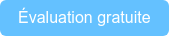 Évaluation gratuite
