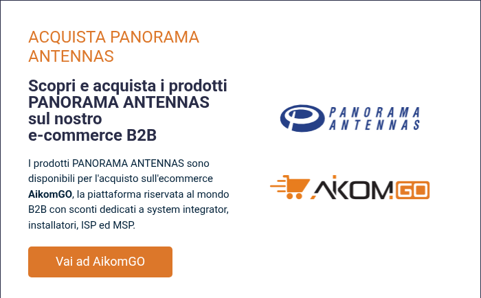 ACQUISTA PANORAMA ANTENNAS &nbsp; Scopri e acquista i prodotti PANORAMA ANTENNAS sul nostro e-commerce B2B &nbsp; I prodotti PANORAMA ANTENNAS sono disponibili per l'acquisto sull'ecommerce AikomGO, la piattaforma riservata&nbsp;al mondo B2B con sconti dedicati a system integrator, installatori, ISP ed MSP.