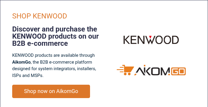 SHOP KENWOOD &nbsp; Discover and purchase the KENWOOD products on our B2B e-commerce &nbsp; KENWOOD products are available through AikomGo, the B2B e-commerce platform designed for system integrators, installers, ISPs and MSPs.