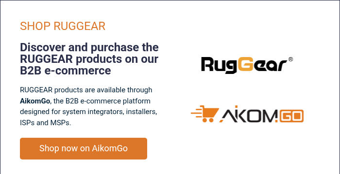 SHOP RUGGEAR &nbsp; Discover and purchase the RUGGEAR products on our B2B e-commerce &nbsp; RUGGEAR products are available through AikomGo, the B2B e-commerce platform designed for system integrators, installers, ISPs and MSPs.