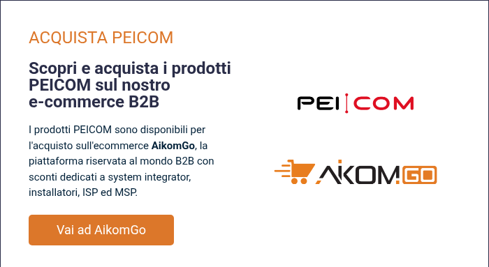 ACQUISTA PEICOM &nbsp; Scopri e acquista i prodotti PEICOM sul nostro e-commerce B2B &nbsp; I prodotti PEICOM sono disponibili per l'acquisto sull'ecommerce AikomGo, la piattaforma riservata&nbsp;al mondo B2B con sconti dedicati a system integrator, installatori, ISP ed MSP.