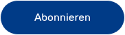 <p style="text-align: center;">Abonnieren</p>