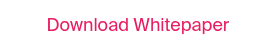 Download Whitepaper&nbsp;