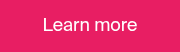 <p>Learn more</p>