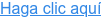 Haga clic aquí
