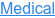 Medical