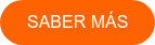 SABER MÁS