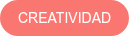 CREATIVIDAD