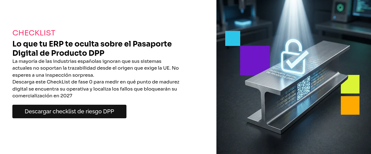 CHECKLIST Lo que tu ERP te oculta sobre el Pasaporte Digital de Producto DPP La mayoría de las industrias españolas ignoran que sus sistemas actuales no soportan la trazabilidad desde el origen que exige la UE. No esperes a una inspección sorpresa. Descarga este CheckList de fase 0 para medir en qué punto de madurez digital se encuentra su operativa y localiza los fallos que bloquearán su comercialización en 2027 &nbsp;