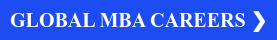 GLOBAL MBA CAREERS ❯