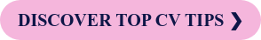 DISCOVER TOP CV TIPS ❯