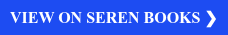 VIEW ON SEREN BOOKS ❯