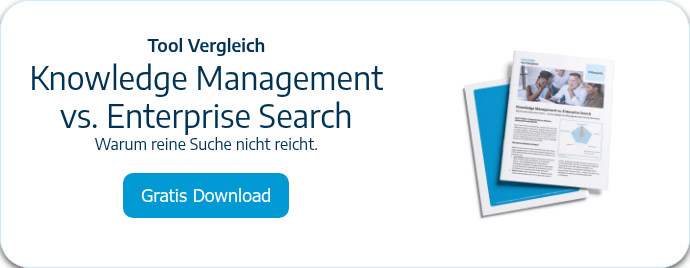 Tool Vergleich Knowledge Management vs. Enterprise Search Warum reine Suche nicht reicht.