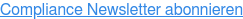 Compliance Newsletter abonnieren