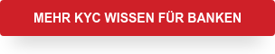 mehr KYC Wissen für Banken
