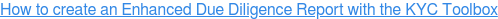 How to create an Enhanced Due Diligence Report with the KYC Toolbox