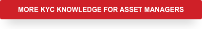 More KYC Knowledge for Asset Managers