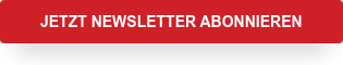 JETZT NEWSLETTER ABONNIEREN