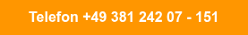 Telefon +49 381 242 07 - 151