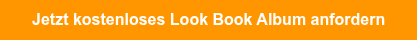 Jetzt kostenloses Look Book Album anfordern